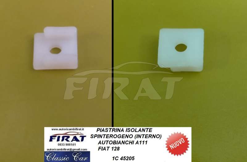 PIASTRINA ISOLANTE SPINTEROGENO FIAT 128 A111 (45205)